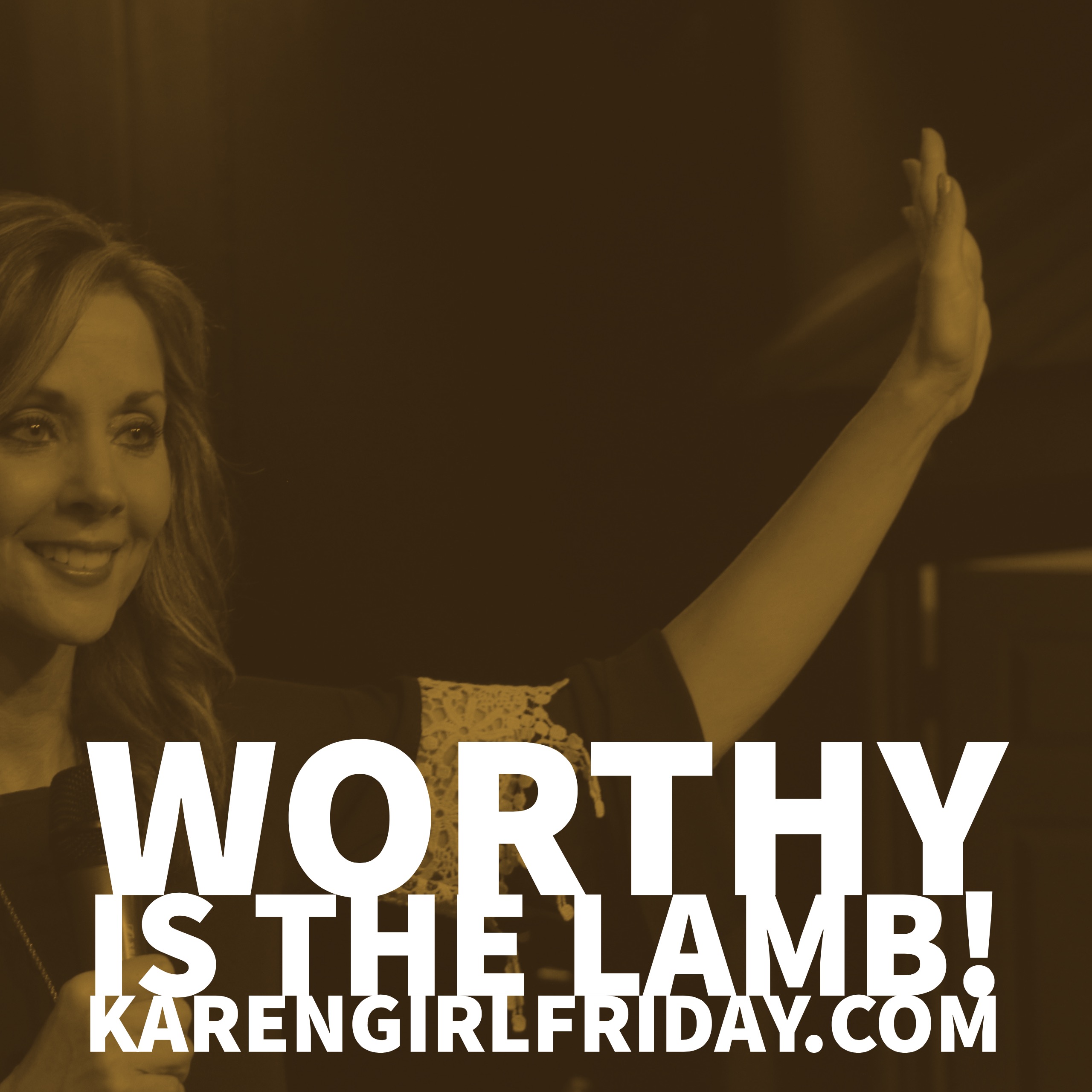 Karen 'Girl' FridayNot Ashamed: I Worship Jesus Christ - Karen 'Girl ...