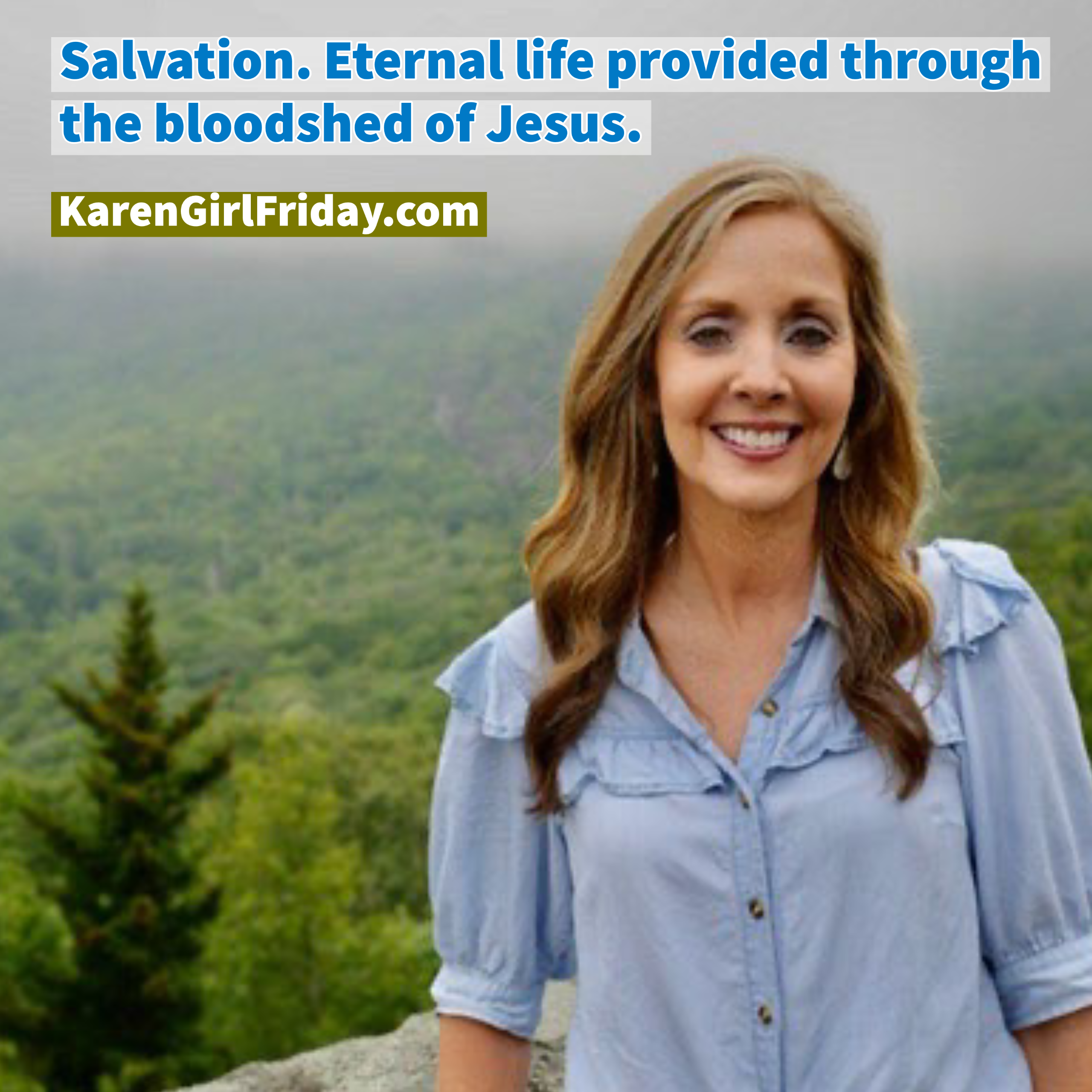 Karen 'Girl' FridayJesus Saves: Salvation Scriptures And Prayer - Karen ...